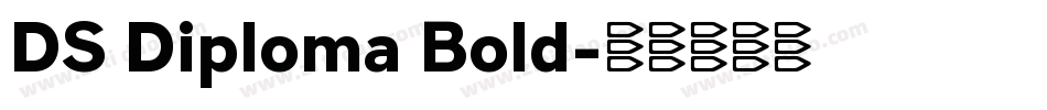 DS Diploma Bold字体转换